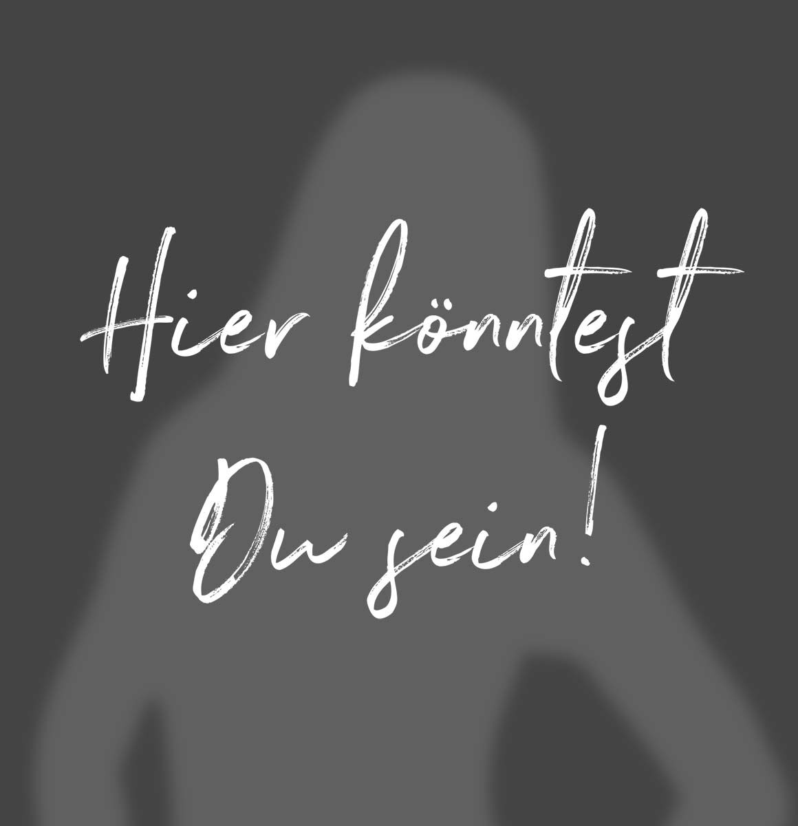 Hier könntest Du sein